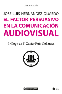 El factor persuasivo en la comunicación audiovisualá