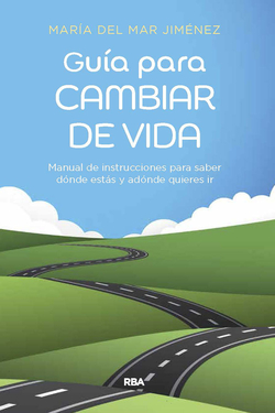 Guía para cambiar de vida