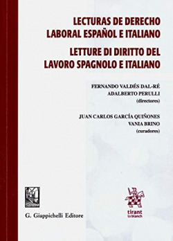 Lecturas de Derecho Laboral Español e Italiano. Letture di Diritto del Lavoro Spagnolo e Italiano