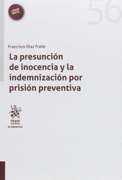 PRESUNCIÓN INOCENCIA Y INDEMNIZACIÓN POR PRISIÓN PREVENTIVA