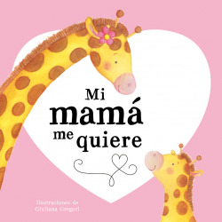 MI MAMÁ ME QUIERE