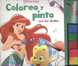 COLOREO Y PINTO CON LOS DEDOS DISNEY - PRINCESAS DISNEY