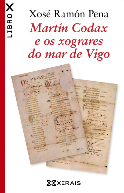 MARTÍN CODAX E O XOGRARES DO MAR DE VIGO