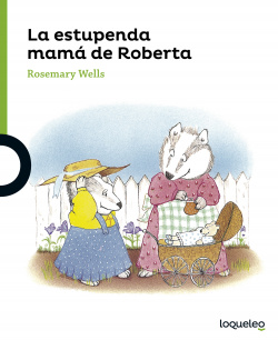 La estupenda mamá de Roberta + 4 años verde