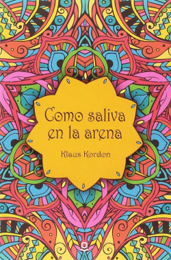 CÓMO SALIVA EN LA ARENA