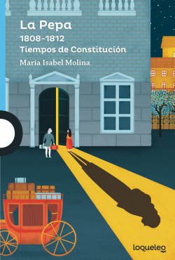 la PEPA 1808-1812 tiempos de Constitución