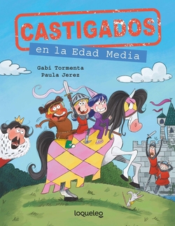 CASTIGADOS EN LA EDAD MEDIA