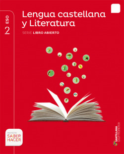 LENGUA CASTELLANA Y LITERATURA 2 ESO SERIE LIBRO ABIERTO