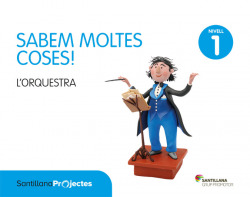 NIVELL 1 L'ORQUESTRA QUANT SABEM