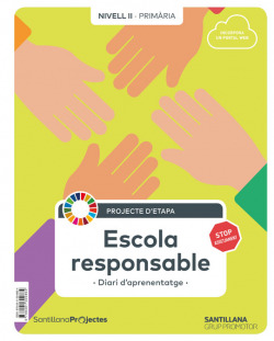 ESCOLA RESPONSABLE 3R.PRIMARIA. NIVEL II. PROJECTES 2019