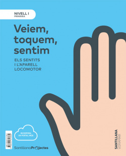 VEMS, TOCAM, SENTIMS NIVEL I 1R PRIMARIA CIENCIES NATURALESA