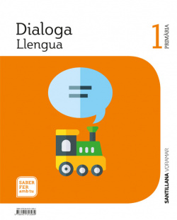 LLENGUA DIALOGA 1R.PRIMARIA. SAFER FER AMB TU. VALENCIA 2019