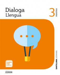 LLENGUA DIALOGA 3R.PRIMARIA. SAFER FER AMB TU. VALENCIA 2019