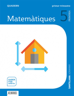 QUADERN MATEMATIQUES 1 5E.PRIMARIA. SABER FER AMB TU. VALENCIA 2019