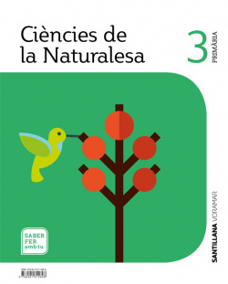 CIENCIES DE LA NATURALESA 3R.PRIMARIA. SABER FER AMB TU. VALENCIA 2019