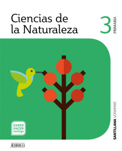 CIENCIAS NATURALES 3ºPRIMARIA CASTELLANO. SABER HACER CONTIGO. VALENCIA 2019