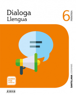 LLENGUA DIALOGA 6 PRIMARIA SABER FER AMB TU