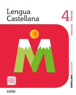 LENGUA 4ºPRIMARIA. SABER HACER CONTIGO. ANDALUCÍA 2019