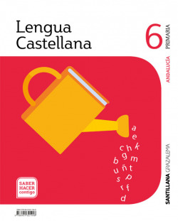 LENGUA 6ºPRIMARIA. SABER HACER CONTIGO. ANDALUCÍA 2019
