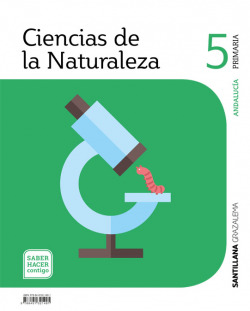 CIENCIAS NATURALES 5ºPRIMARIA. SABER HACER CONTIGO. ANDALUCÍA 2019