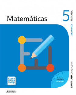 MATEMÁTICAS 5ºPRIMARIA. SABER HACER CONTIGO. ANDALUCÍA 2019