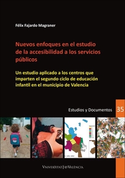 Nuevos enfoques en el estudio de la accesibilidad a los servicios públicos