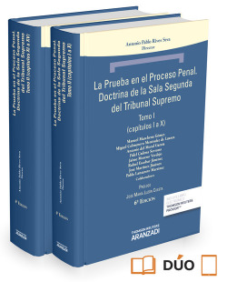 LA PRUEBA EN EL PROCESO PENAL. DOCTRINA DE LA SALA SEGUNDA DEL TRIBUNAL SUPREMO [2 TOMOS] (PAPEL + E