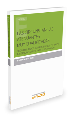 Las circunstancias atenuantes muy cualificadas