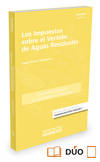 LOS IMPUESTOS SOBRE EL VERTIDO DE AGUAS RESIDUALES (PAPEL + E-BOOK)
