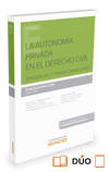 LA AUTONOMIA PRIVADA EN EL DERECHO CIVIL (PAPEL + E-BOOK)