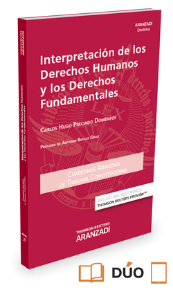 INTERPRETACIÓN DE LOS DERECHOS HUMANOS Y LOS DERECHOS FUNDAMENTALES