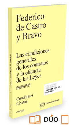 LAS CONDICIONES GENERALES DE LOS CONTRATOS Y LA EFICACIA DE LAS LEYES(+EBOOK)