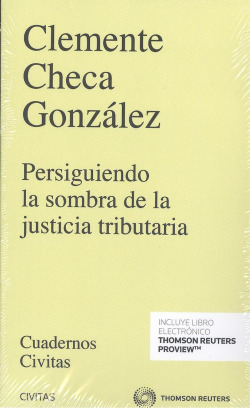 PERSIGUIENDO LA SOMBRA DE LA JUSTICIA TRIBUTARIA (DÚO)