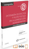 EXTENSION DE EFECTOS Y PLEITO TESTIGO EN LA JURISDICCION ADMINISTRATIVA(+EBOOK)