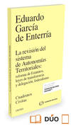 LA REVISION DEL SISTEMA DE AUTONOMIAS TERRITORIALES: REFORMA DE ESTATUTOS, LEYES DE TRANSFERENCIA Y
