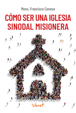 Cómo ser una Iglesia sinodal misionera