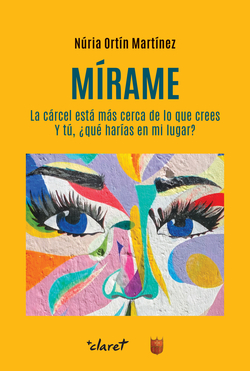 Mirame:carce esta mas cerca de lo que crees