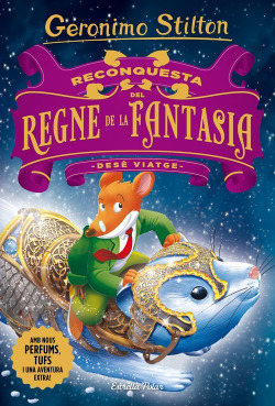 RECIBQUESTA DEL REGNE DE LA FANTASIA. DESÈ VIATGE