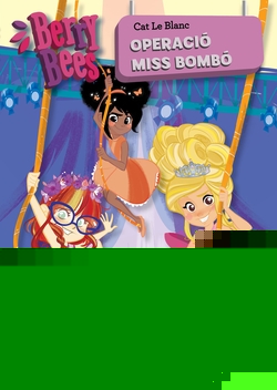 OPERACIÓ MISS BOMBÓ