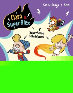 SUPERHEROIS SOTA HIPNOSI