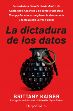 La dictadura de los datos. la verdadera historia desde dentro de
