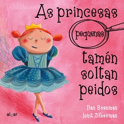 AS PRINCESAS (PEQUENAS) TAMÈN SOLTAN PEIDOS
