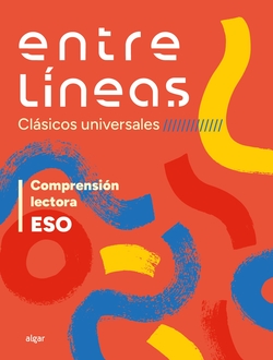 Entre líneas 1r ciclo ESO (clásicos universales). Comprensión lectora
