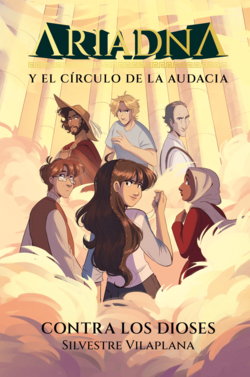 ARIADNA Y EL CIRCULO DE LA AUDACIA 3. CONTRA LOS DIOSES