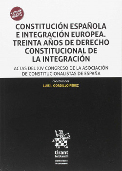 CONSTITUCIÓN ESPAÑOLA E INTEGRACIÓN EUROPEA
