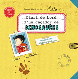 DIARI DE BORD D´UN CAçADOR DINOSAURES