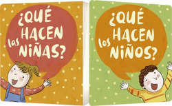 ¿QUÈ HACEN LAS NIÑAS? ¿QUÈ HACEN LOS NIÑOS?
