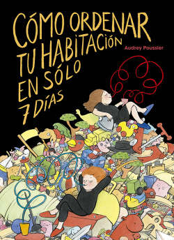 Cómo ordenar tu habitación en sólo 7 días