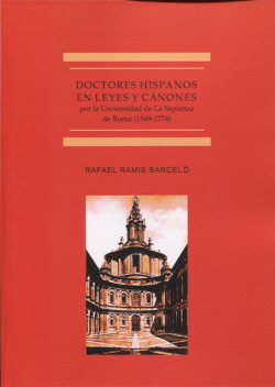 Doctores hispanos en las leyes y cánones por la Universidad de La Sapienza de Roma