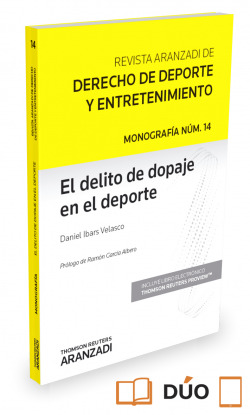 EL DELITO DE DOPAJE EN EL DEPORTE (PAPEL + E-BOOK)